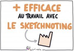 Vignette de Soyez plus efficace au travail avec le sketchnoting