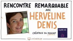 Vignette de 🌟 Rencontre Remarquable avec Herveline Denis