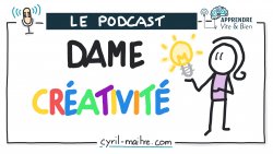 Vignette de [PODCAST] Dame Cr&eacute;ativit&eacute;