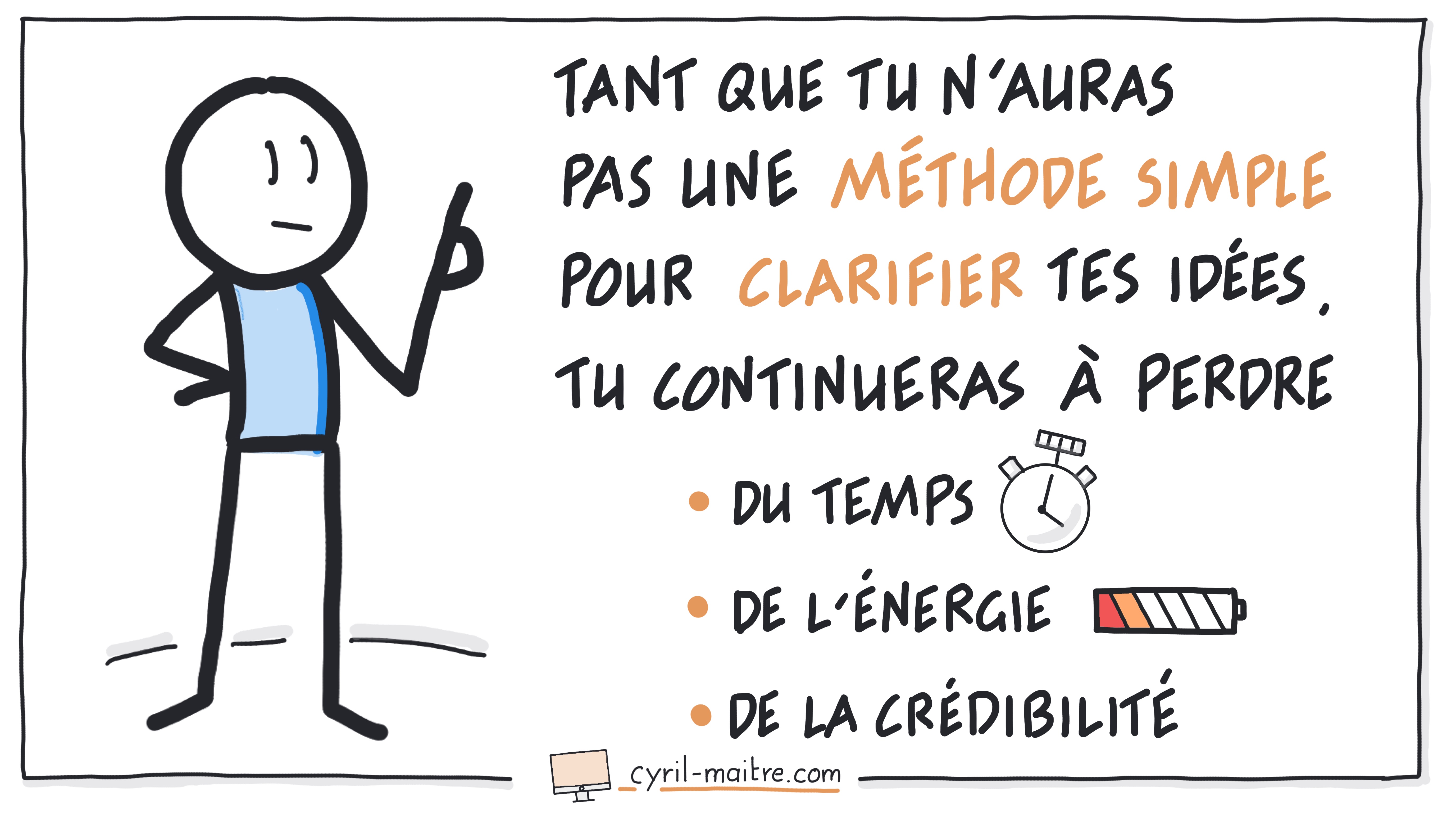 Clarifier avec une méthode simple