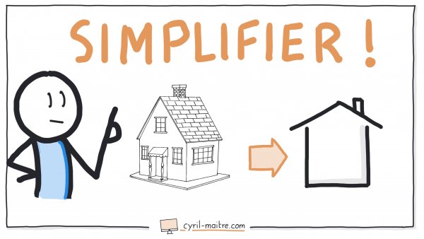 Simplifier !