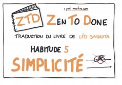 Vignette de ZTD 5ème habitude : Avoir un Système Simple et Sûr.